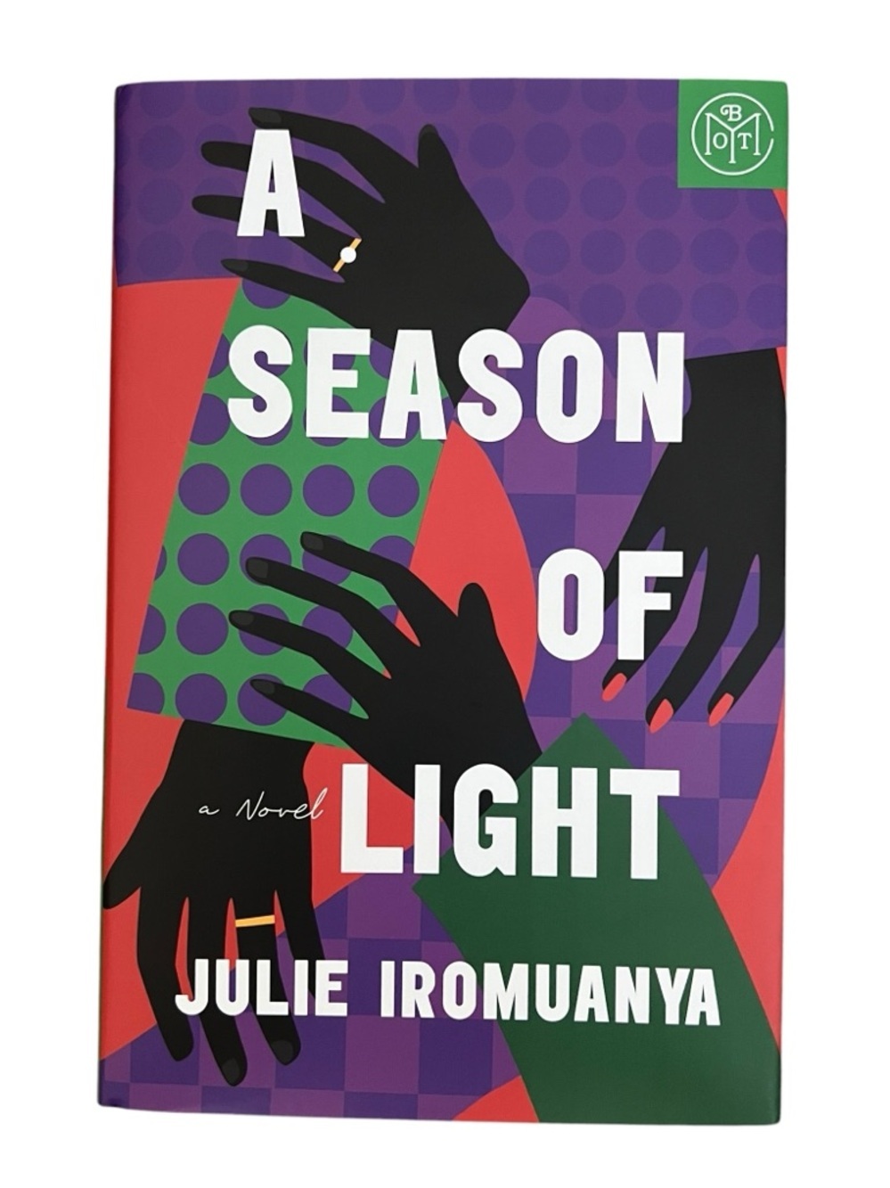 Book of the Month A Season of Light Julie Iromuanya Hardcover Fiction BOTM